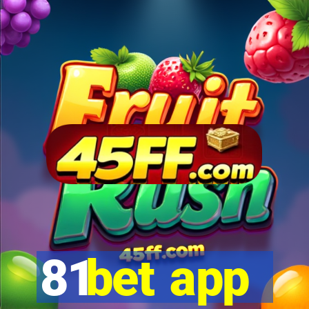 81bet app